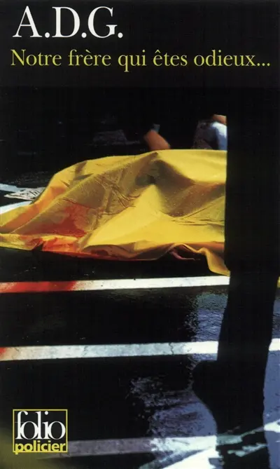 Notre frère qui êtes odieux