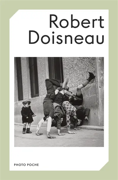 Robert Doisneau : entretien avec Sylvain Roumette