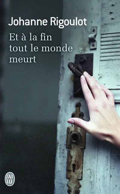 Et à la fin tout le monde meurt