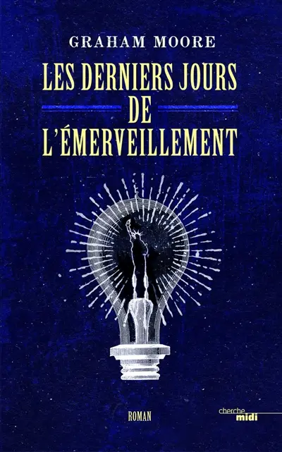 Les derniers jours de l'émerveillement