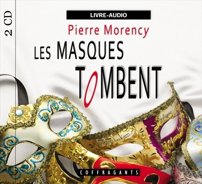 Les masques tombent
