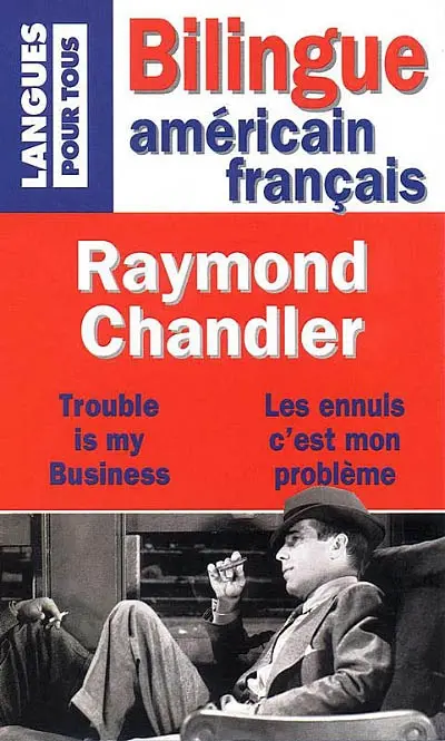 Trouble is my business. Les ennuis c'est mon problème