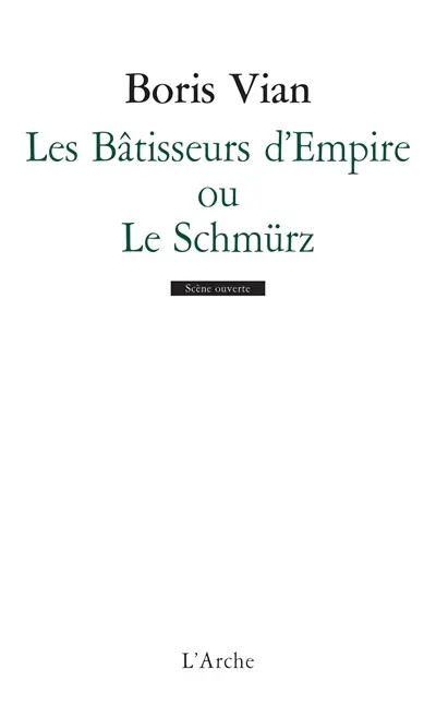 Les Bâtisseurs d'Empire ou Le Schmürz
