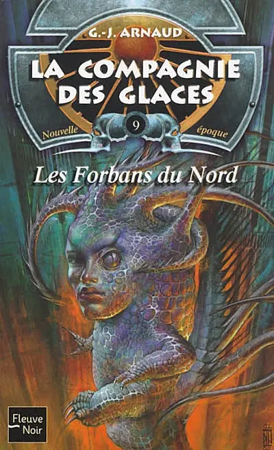 La compagnie des glaces : nouvelle époque. Vol. 9. Les forbans du Nord