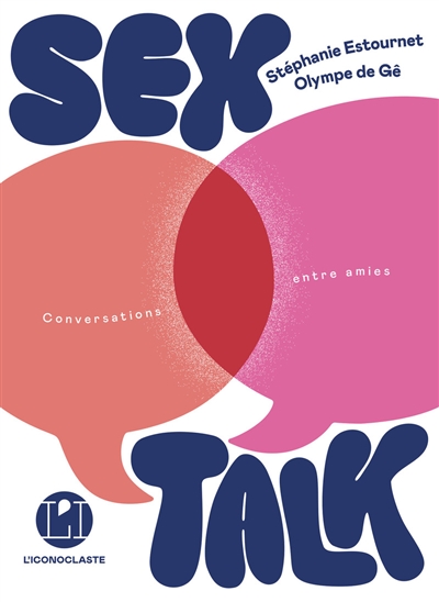 Sex talk : conversations entre amies