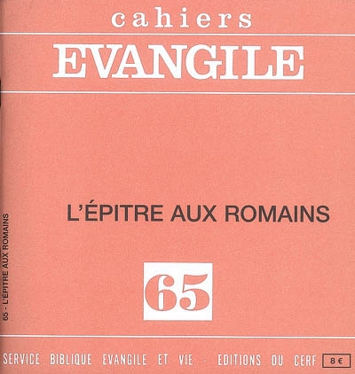 Cahiers Evangile, n° 65. L'épître aux Romains