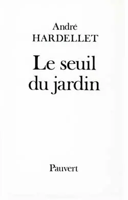 Le Seuil du jardin