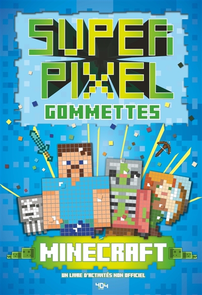 Super Gommettes Pixels Minecraft