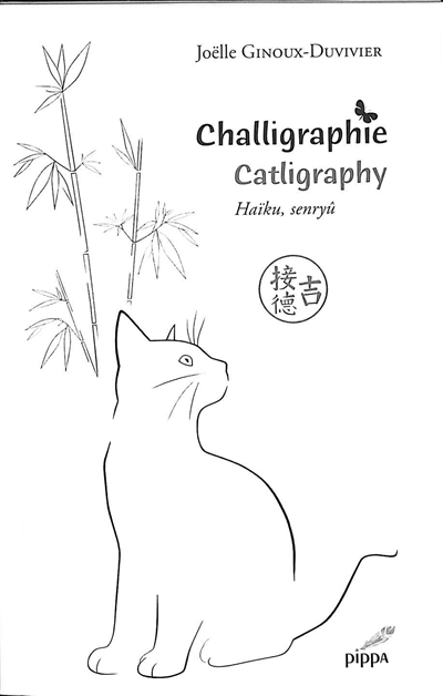 Challigraphie : haïku, senryû. Catligraphy
