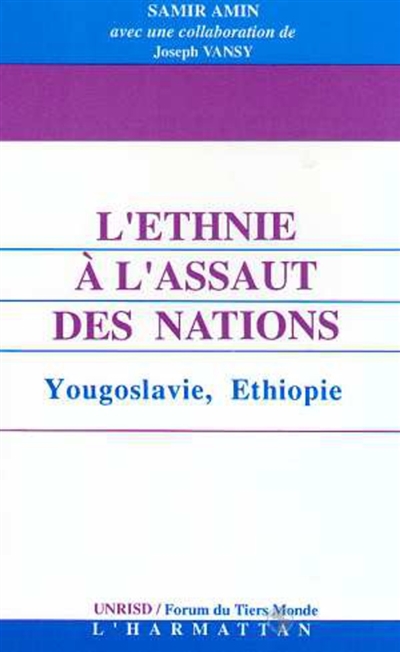 L'ethnie à l'assaut des nations : Yougoslavie, Ethiopie