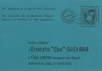 Lettre d'adieu d'Ernesto Che Guevara à Fidel Castro marquant son départ définitif de Cuba (1er avril 1965)