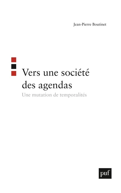 Vers une société des agendas : une mutation des temporalités