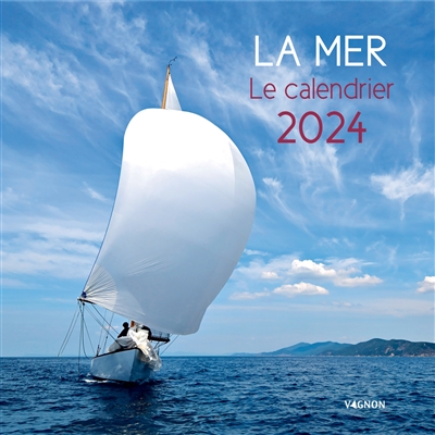 La mer : le calendrier 2024