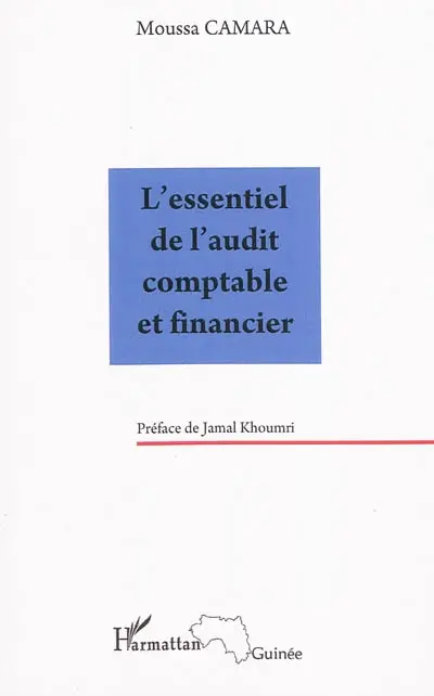 L'essentiel de l'audit comptable et financier L'essentiel de l'audit comptable et financier