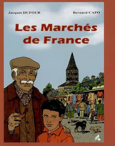 Les marchés de France : de Félix à Sébastien