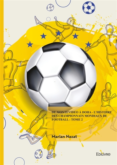 De Montevideo à Doha : Tome 2