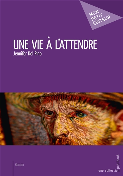 Une vie à l'attendre