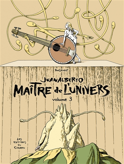 Juanalberto maître de l'univers. Vol. 3