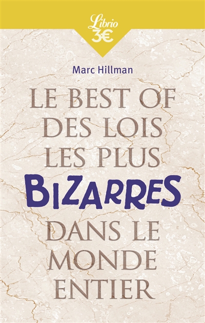 Le best of des lois les plus bizarres dans le monde entier