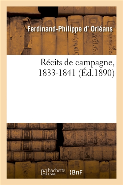 Récits de campagne, 1833-1841