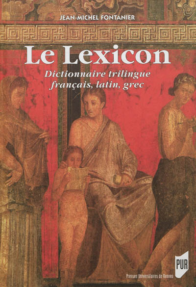 Lexicon : dictionnaire trilingue français, latin, grec