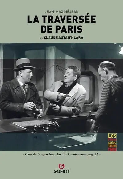 La traversée de Paris (1956) : de Claude Autant-Lara