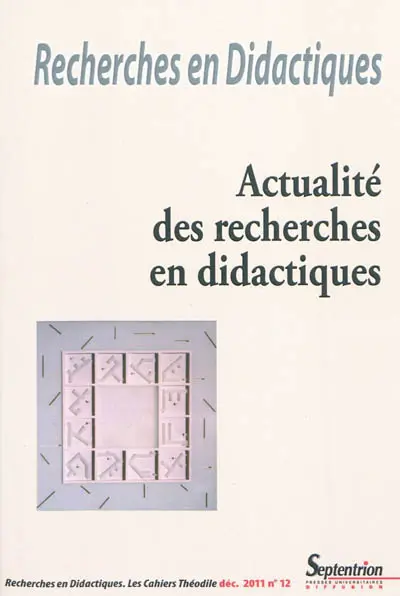 Recherches en didactiques, n° 12. Actualité des recherches en didactiques