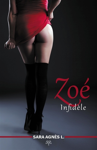 Zoé : Infidèle