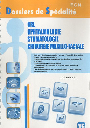 ORL, ophtalmologie, stomatologie, chirurgie maxillo-faciale