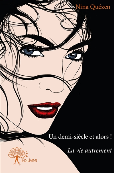 Un demi siècle et alors ! :...