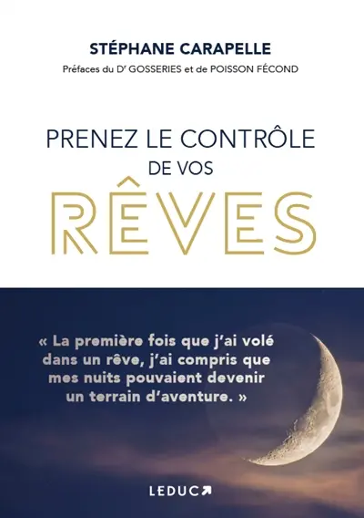 Prenez le contrôle de vos rêves Prenez le contrôle de vos rêves
