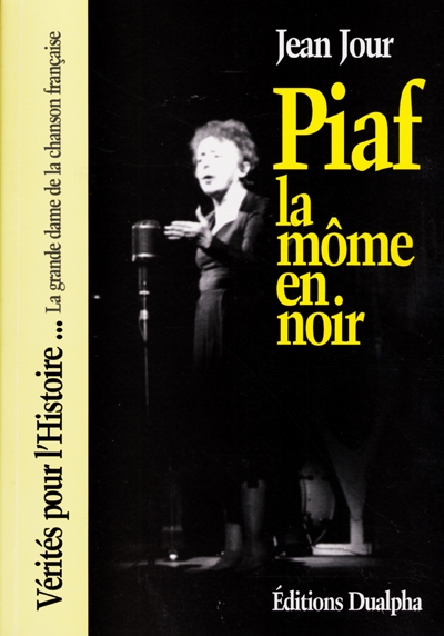 Piaf : la môme en noir