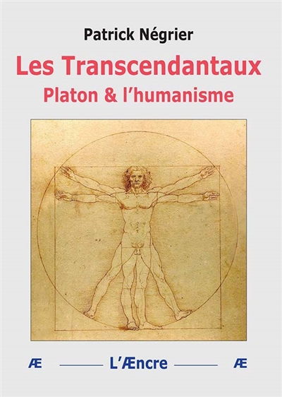 Les transcendantaux : Platon & l'humanisme