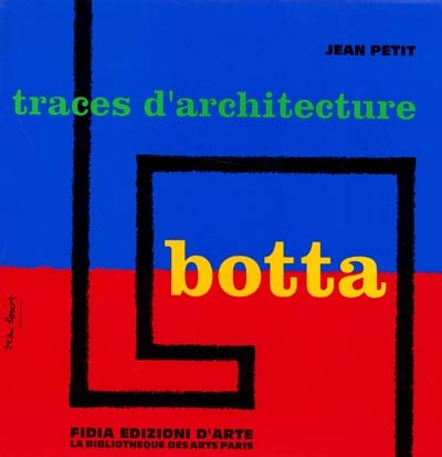 Botta, traces d'architecture