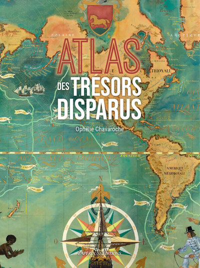 Atlas des trésors disparus