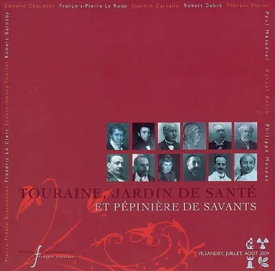 Touraine, jardin de santé et pépinière de savants