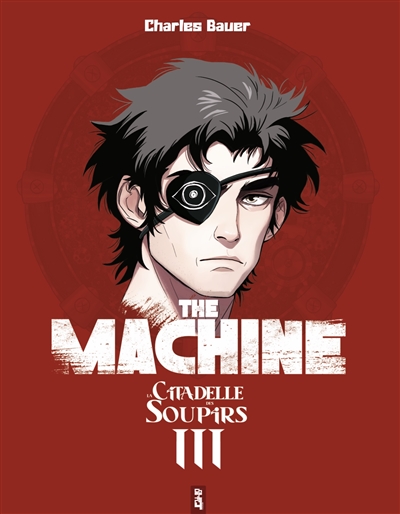 The machine. Vol. 3. La...