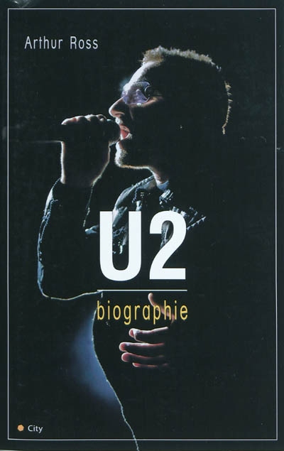U2, la biographie
