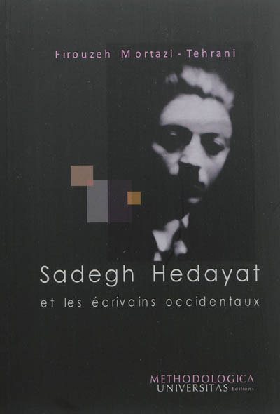 Sadegh Hedayat et les écrivains occidentaux