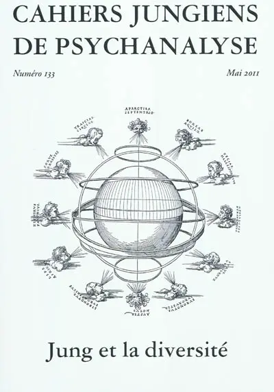 Cahiers jungiens de psychanalyse, n° 133. Jung et la diversité