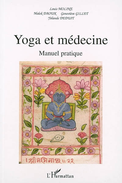 Yoga et médecine : manuel pratique