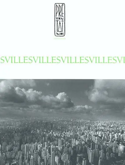 Prétentaine, n° 16-17. Villes