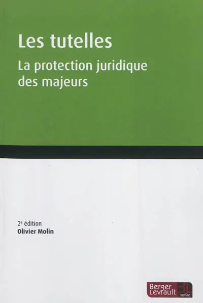 Les tutelles : la protection juridique des majeurs