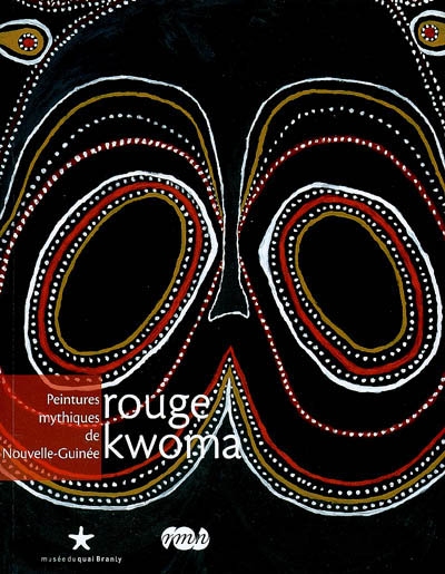 Rouge kwoma : peintures mythiques de Nouvelle-Guinée