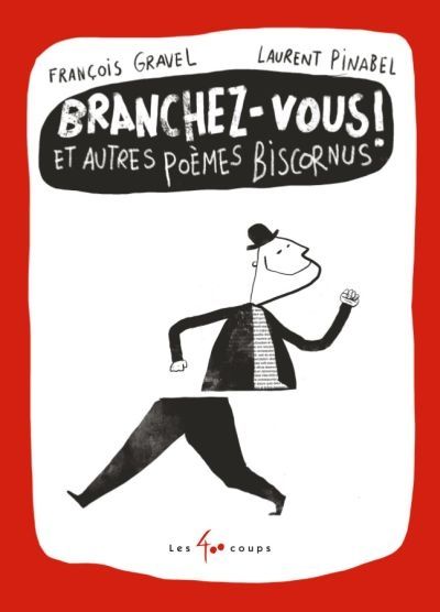 Branchez-vous ! : et autres...