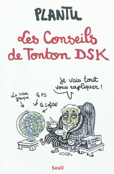 Les conseils de tonton DSK