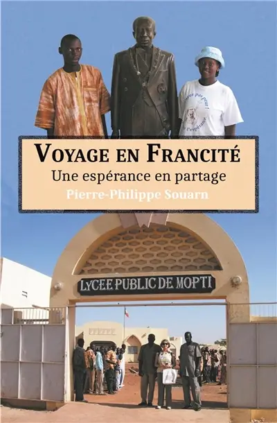 Voyage en francité : une espérance en partage