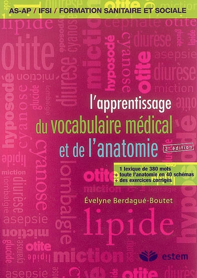 L'apprentissage du vocabulaire médical et de l'anatomie : AS-AP, IFSI, formation sanitaire et sociale