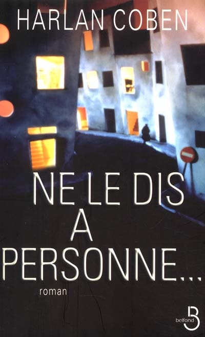 Ne le dis à personne...