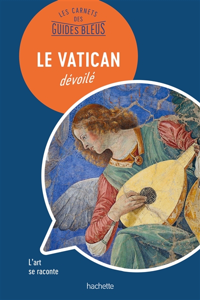 Le Vatican dévoilé : l'art se raconte